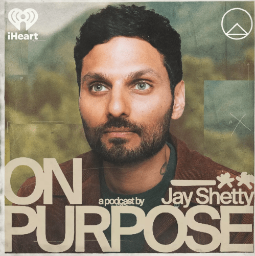 on purpose with jay shetty