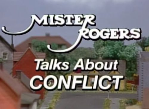 Conflict—Mister Rogers' Neighborhood